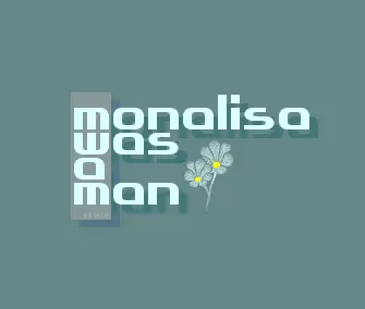 Mona Lisa Was a Man (1992) by Abyss