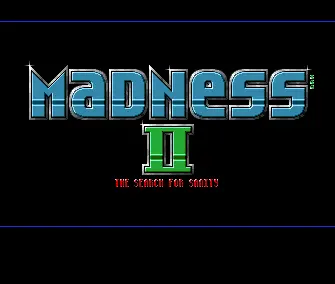 Madness 2: The Search for Sanity (1991) by Anarchy