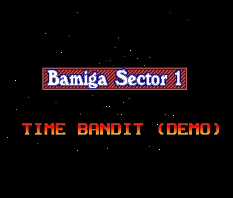 Time Bandit Preview (1987) by Bamiga Sector One