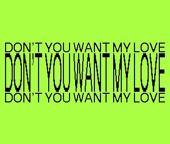 Don't You Want Me (1991) by Project A