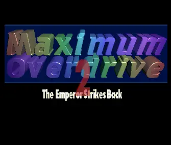 Maximum Overdrive 2 (1994) by Rage