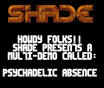 Psychadelic Absence (1990) by Shade