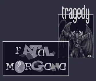 Fatal Morgana (1993) by Tragedy