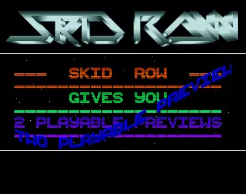Two Playable Previews by Skid Row