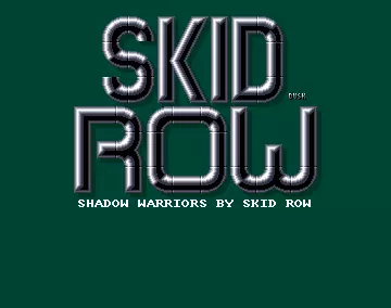 Shadow Warriors (1990) by Skid Row