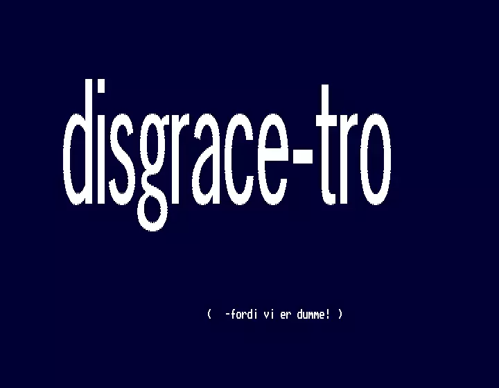Disgrace-Tro (1998) by Hotdog Productions