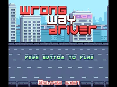 Wrong Way Driver (2021) by Abyss