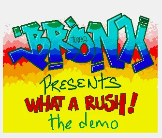 What a Rush! (1990) by Bronx