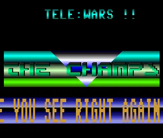 Telewars (1987) by The Champs