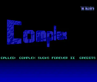 Sucks Forever 2 Intro (1990) by Complex