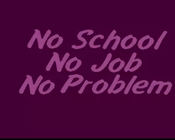 No School No Job No Problem (1993) by Chrysalis