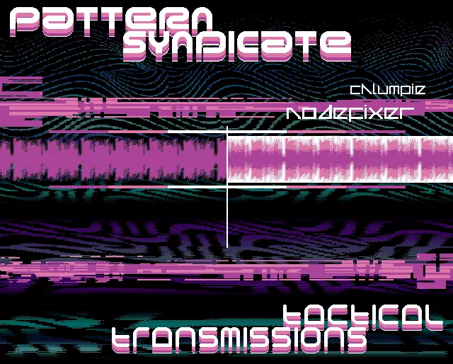 Tactical Transmissions (2024) by Pattern Syndicate