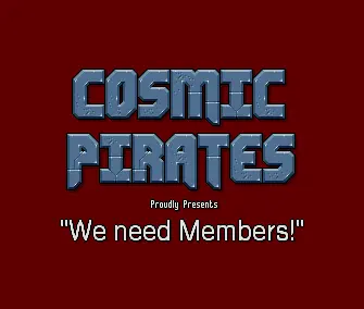We Need Members (1998) by Cosmic Pirates