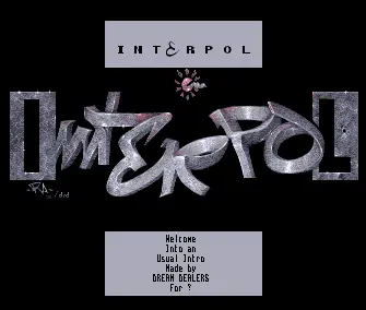 Cracktro for Interpol (1993) by Dreamdealers