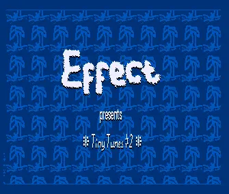 Tiny Tunes 02 (1993) by Effect