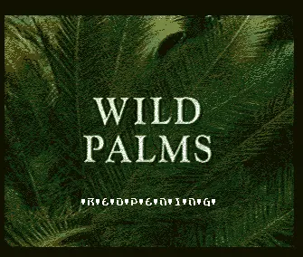 Wild Palms Reopening 2 (1995) by Effect