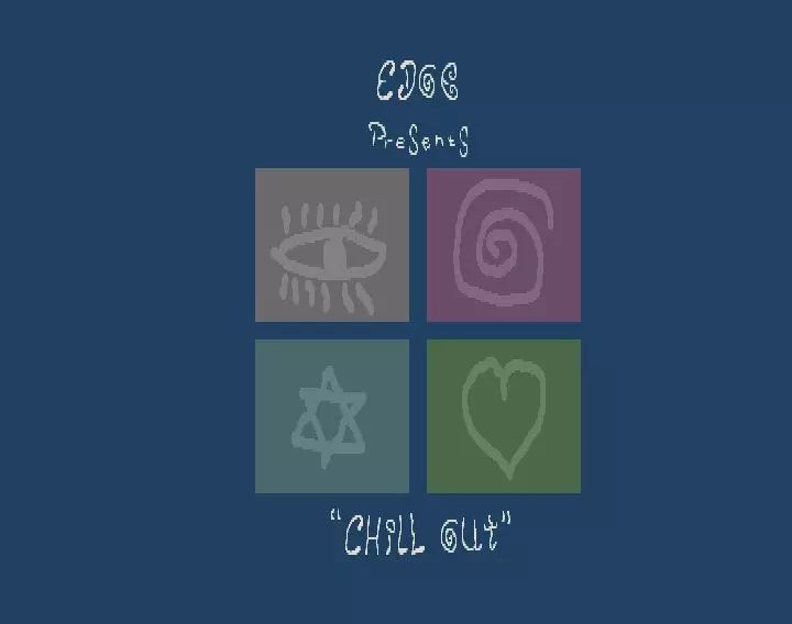 Chill Out (1994) by Edge