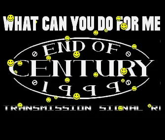 What Can You Do for Me (1990) by End of Century 1999