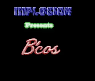 B'cos (1992) by Implosion