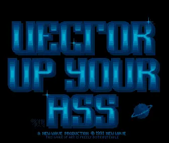Vector Up Your Ass (1990) by New Wave