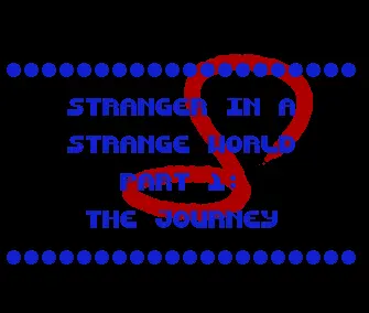 Stranger in a Strange World 1 Intro (1990) by No Limits