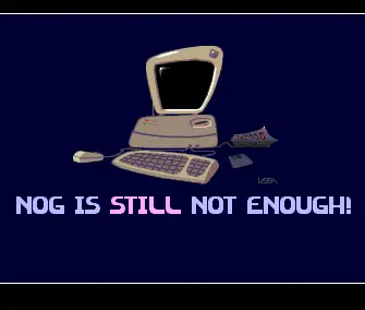 Nog Is Still Not Enough (1992) by Noxious