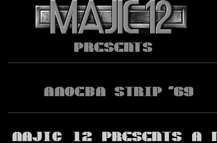Amoeba Strip 69 Intro (1990) by Majic 12