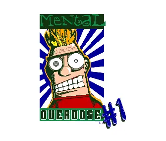 Mental Overdose 1 (1994) by Outlaws